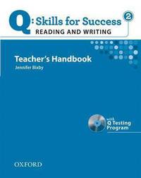Q: Skills for Success. Reading and Writing. Level 2. Teacher's Handbook