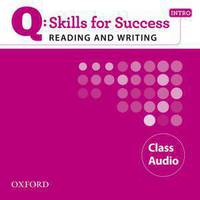 Q: Skills for Success Intro Reading & Writing Class Audio