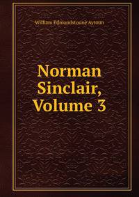 Norman Sinclair, Volume 3