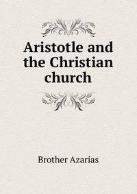 Aristotle and the Christian church