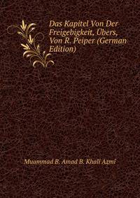 Das Kapitel Von Der Freigebigkeit, Ubers, Von R. Peiper (German Edition)