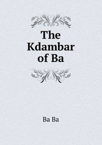 The Kdambar of Ba