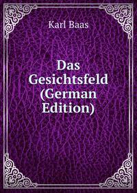Das Gesichtsfeld (German Edition)