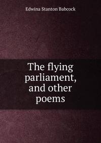 The flying parliament, and other poems