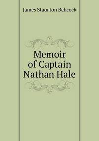 Memoir of Captain Nathan Hale