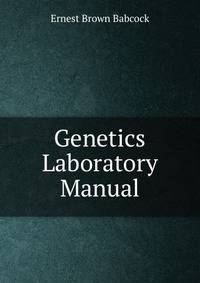 Genetics Laboratory Manual