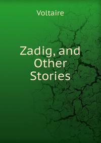 Zadig, and Other Stories