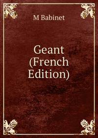 Geant (French Edition)