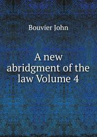 A new abridgment of the law Volume 4
