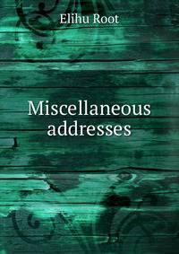 Miscellaneous addresses