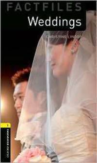 Oxford Bookworms Factfiles: Weddings Around the World: Level 1: 400-Word Vocabulary