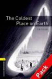 Oxford Book Wormsrary 1: Coldest Place On Earth Pack 3E