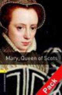 Oxford Book Wormsrary 1: Mary, Queen Of Scots Pack 3E