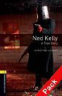 Oxford Book Wormsrary 1: Ned Kelly Pack 3E