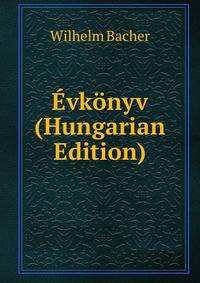 Evkonyv (Hungarian Edition)