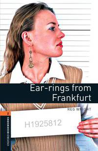 Oxford Bookworms Library: Ear-rings from Frankfurt: Level 2: 700-Word Vocabulary