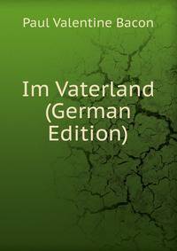 Im Vaterland (German Edition)