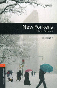 Oxford Bookworms Library 2: New Yorkers - Short Stories