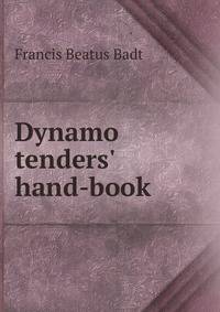 Dynamo tenders' hand-book
