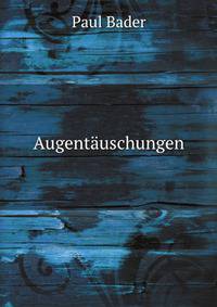 Augentauschungen (German Edition)