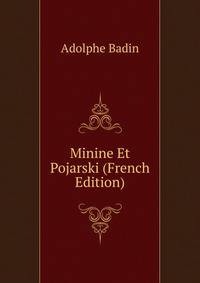 Minine Et Pojarski (French Edition)