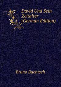 David Und Sein Zeitalter (German Edition)