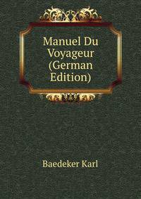 Manuel Du Voyageur (German Edition)