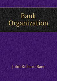 Bank Organization