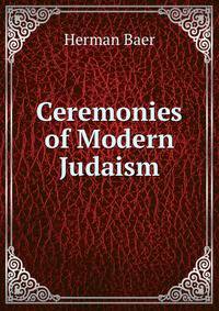 Ceremonies of Modern Judaism