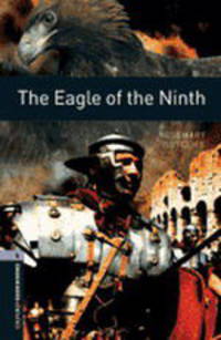 Oxford Bookworms Library 4: The Eagle of the Ninth