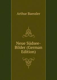 Neue Sudsee-Bilder (German Edition)