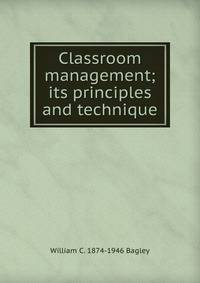 Classroom management; its principles and technique