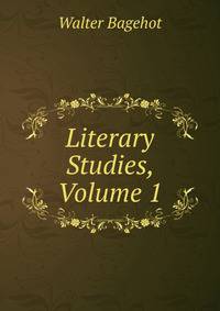 Literary Studies, Volume 1