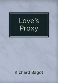 Love's Proxy