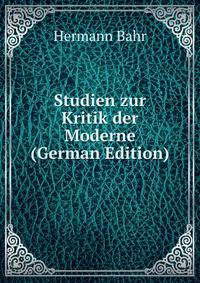 Studien zur Kritik der Moderne (German Edition)