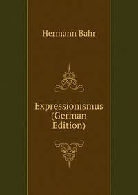 Expressionismus (German Edition)