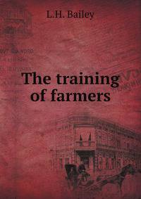 The training of farmers