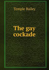 The gay cockade