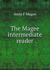 The Magee intermediate reader