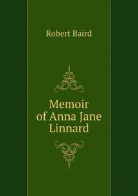 Memoir of Anna Jane Linnard
