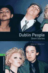 Oxford Bookworms Library 6: Dublin People