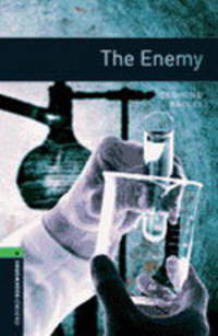 Oxford Bookworms Library 6: The Enemy