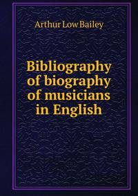 Bibliography of biography of musicians in English