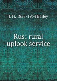 Rus: rural uplook service
