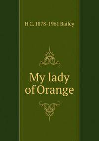My lady of Orange