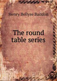 The round table series