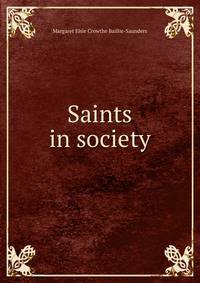 Saints in society