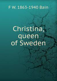 Christina, queen of Sweden