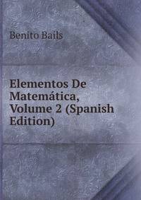 Elementos De Matematica, Volume 2 (Spanish Edition)