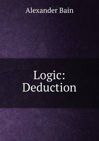 Logic: Deduction